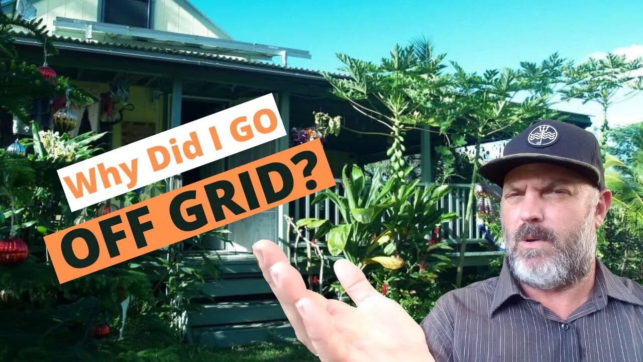 Why I Went Off Grid