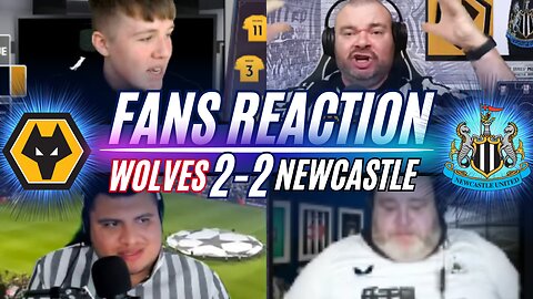 WOLVES FANS REACTION TO WOLVES 2-2 NEWCASTLE | PREMIER LEAGUE