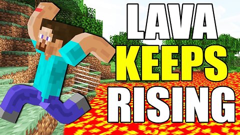 Minecraft but lava keeps rising