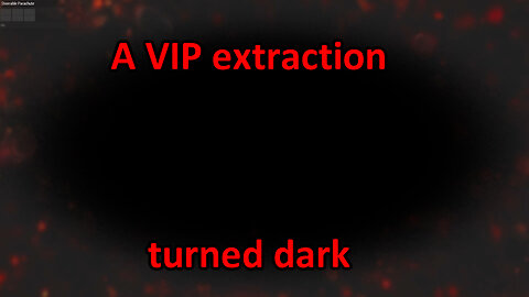 ARMA 3 | VIP extraction in dark times |18 2 23 |with Badger squad| VOD|