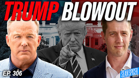 TRUMP Is Headed For A BLOWOUT Victory | Ep 306