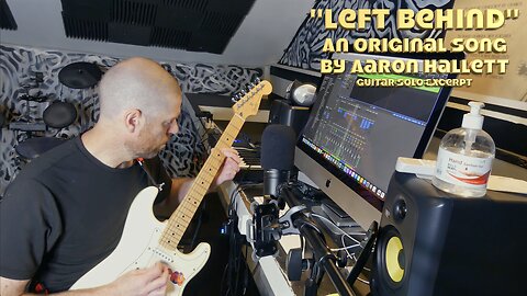 "Left Behind" an Original Song by Aaron Hallett Guitar Solo Excerpt