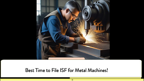 Demystifying Importer Security Filing: When to File for Metal Take-Up Machines