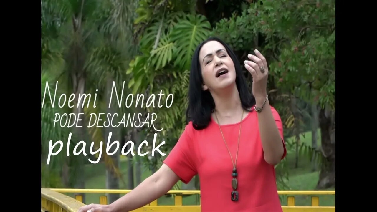Noemi Nonato Pode Descansar play back