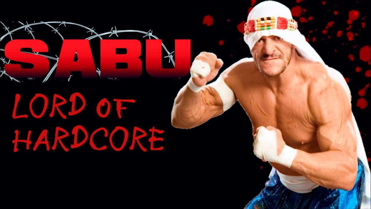 ⭐Sabu: Lord of Hardcore⭐