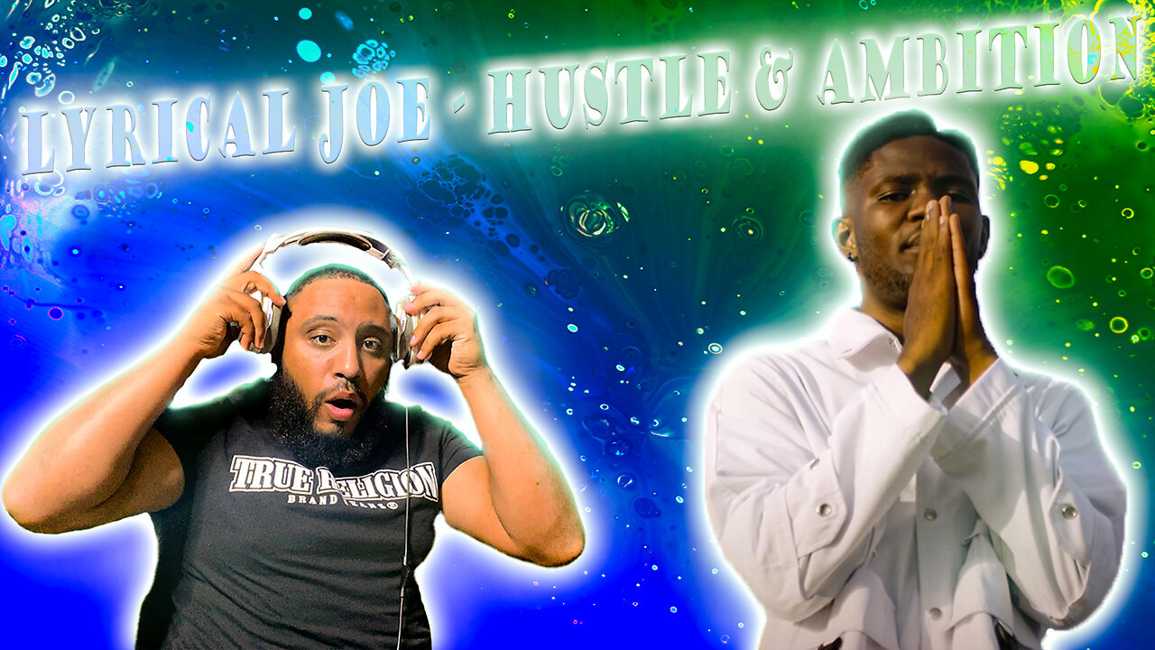 "Every line is a BLOODLINE!!" | Lyrical Joe - Hustle & Ambition ft. Efya | (REACTION!!!)