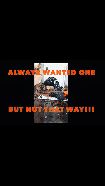 Always wanted One But NOT that way!!!