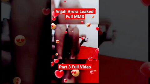 Anjali Arora Full Leaked Video Part 3 #anjaliarora #mms #anjaliaroraviralreels #reels #viral #video