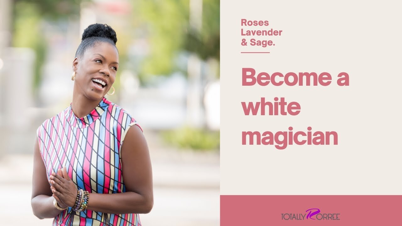 Become a White Magician