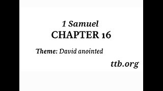 1 Samuel Chapter 16 (Bible Study)