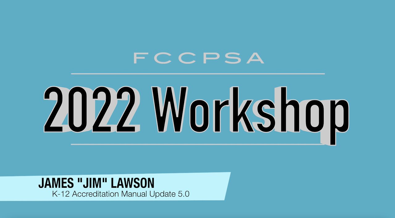 2022 K-12 Workship Accreditation Manual Update 5.0