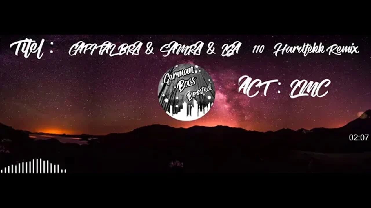CAPITAL BRA & SAMRA & LEA - 110 (LMC Hardtekk Remix Bass Boosted)