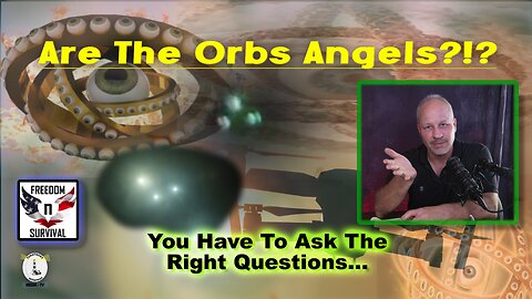 Are the Orbs Angels?