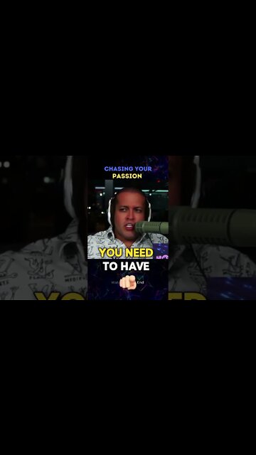 'Chase Your Passion' Is NOT REAL