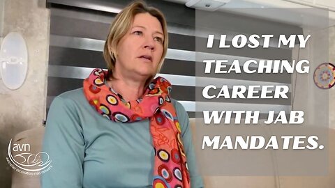 Deborah talks about how the jab mandates affected her teaching career