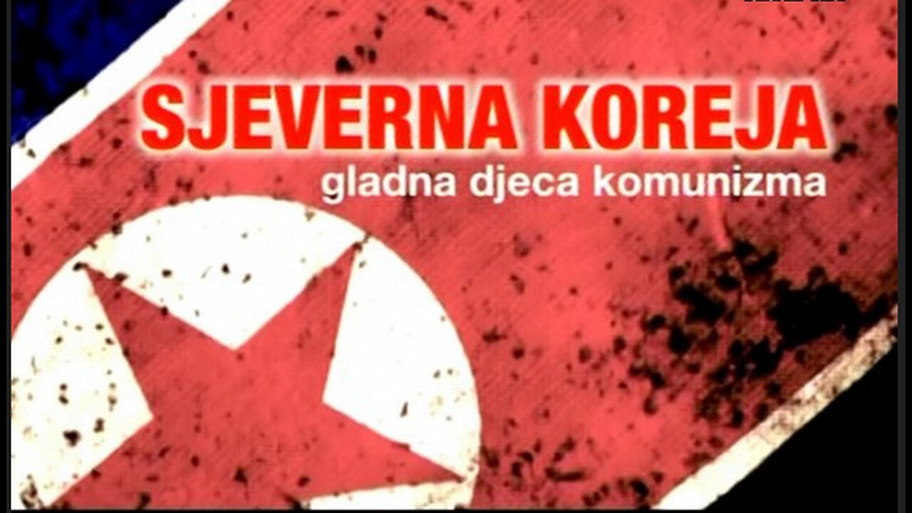 Sjeverna Koreja-gladna djeca komunizma, dokumentarni film