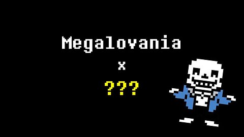 Megalovania... but...