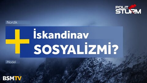 "İskandinav Sosyalizmi" Diye Bir Şey Var mı?