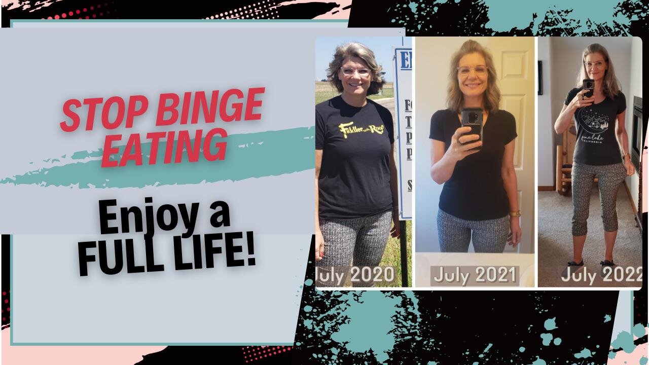 Being binge free equals a full life.