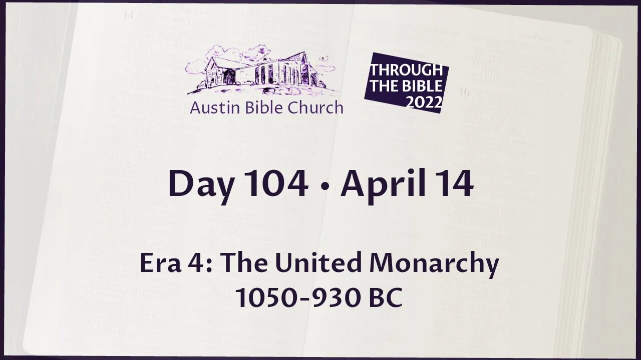 Through the Bible 2022 (Day 104)