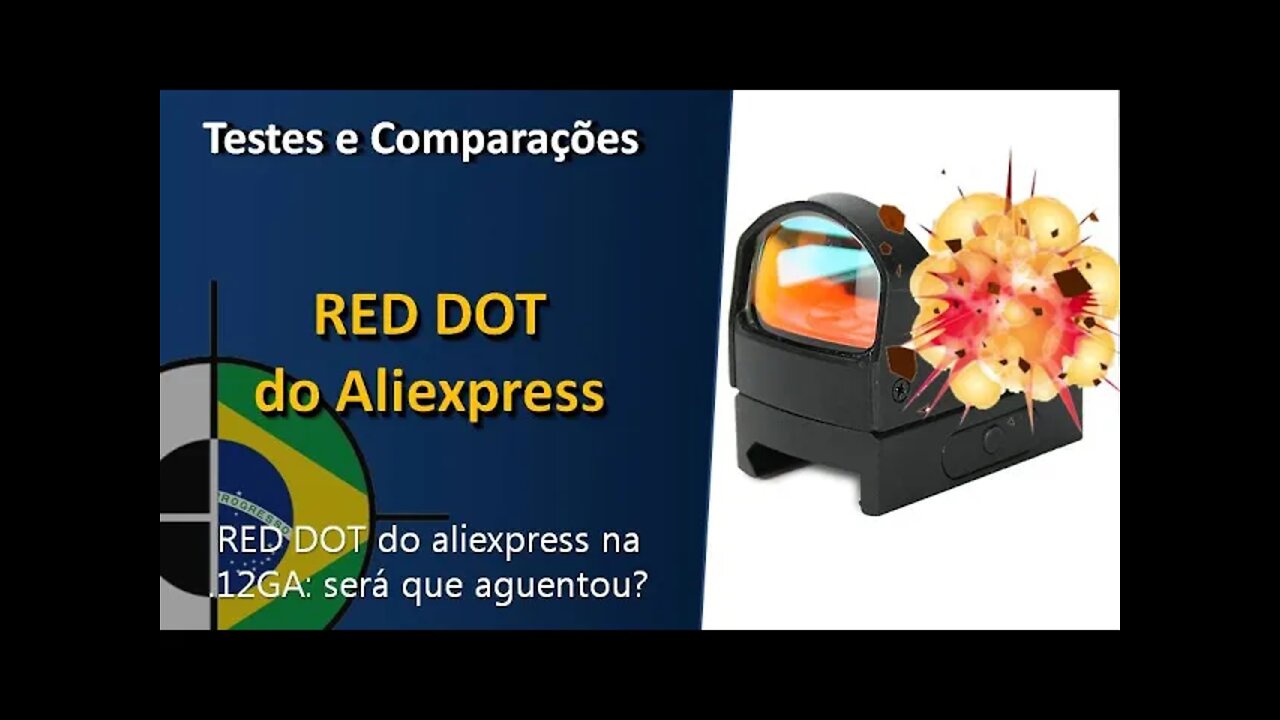 Teste: RED DOT do Aliexpress.. será que aguentou a .12GA ??