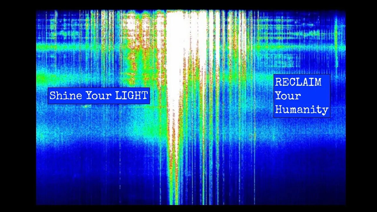 Schumann Resonance SHINE the LIGHT - CLAIM Your Humanity