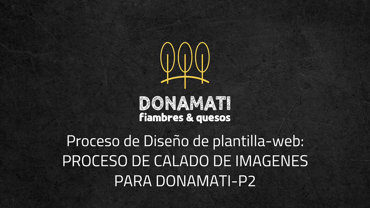 TUTORIAL PROCESO DE CALADO DE IMAGENES PARA DONAMATI P2