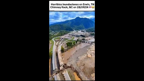 Horribles inundaciones en Erwin, TN Chimney Rock, NC #ltvnoticias