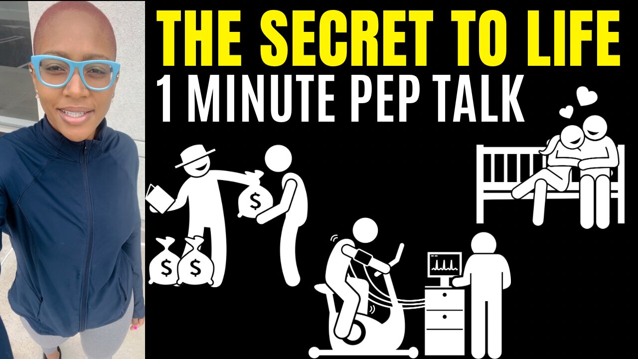 The Secret To Life (1 Minute Motivational Speech)