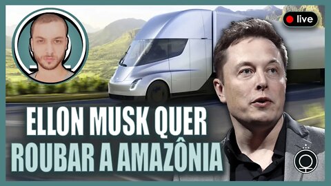 É isso o que Ellon Musk veio fazer!?