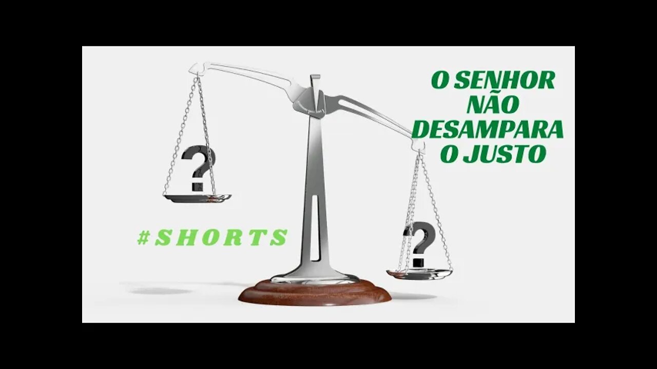 SABENDO AGRADECER: O JUSTO NÃO É DESAMPARADO. CC#shorts
