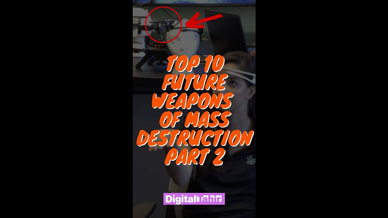 Top 10 Future Weapons of Mass Destruction Part 2