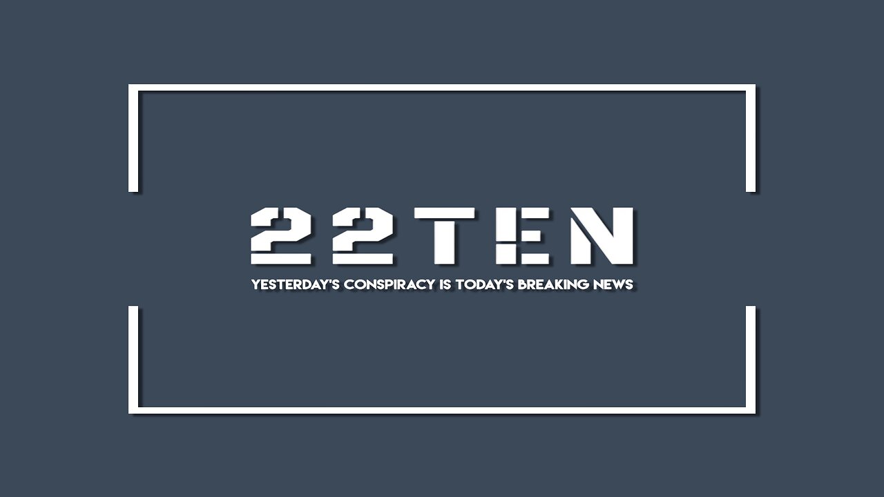 You Have No Idea What's Coming - www.22Ten.TV & www.22Ten.info