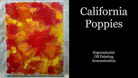 "California Poppies" Abstract Expressionist Oil Painting 16x20