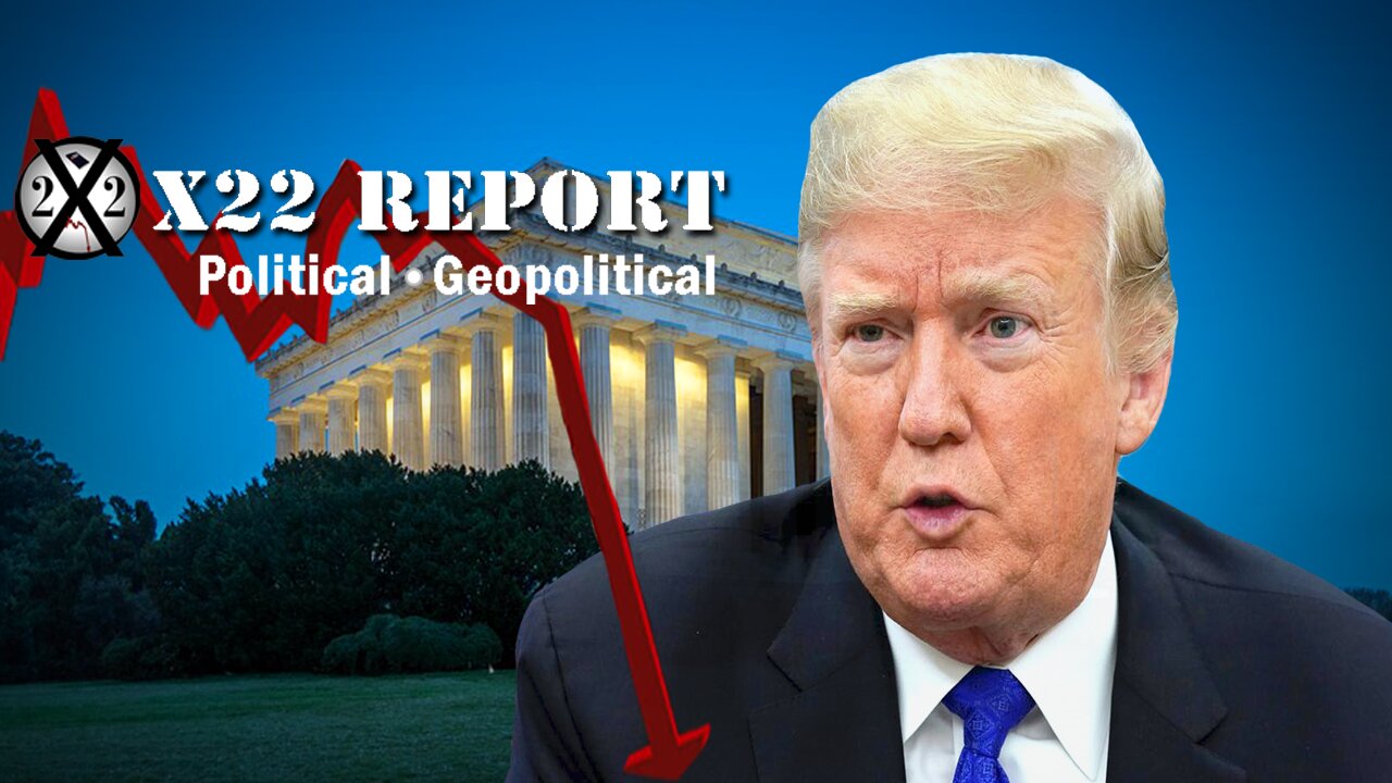 The Process Is Slow, Change Of Batter ~ X22 Report. Trump News