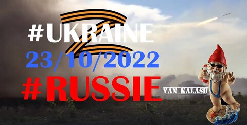 #UKRAINE.#RUSSIE Briefing du Ministère de la défense Russe . 23/10/2022 V.F