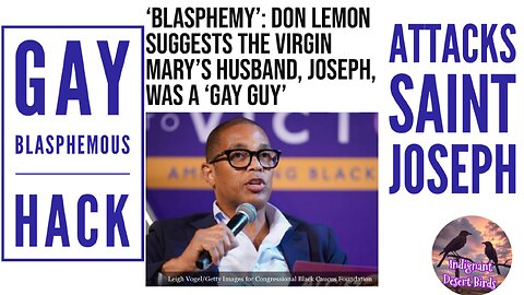 Demonic Don Lemon Attacks St Joseph