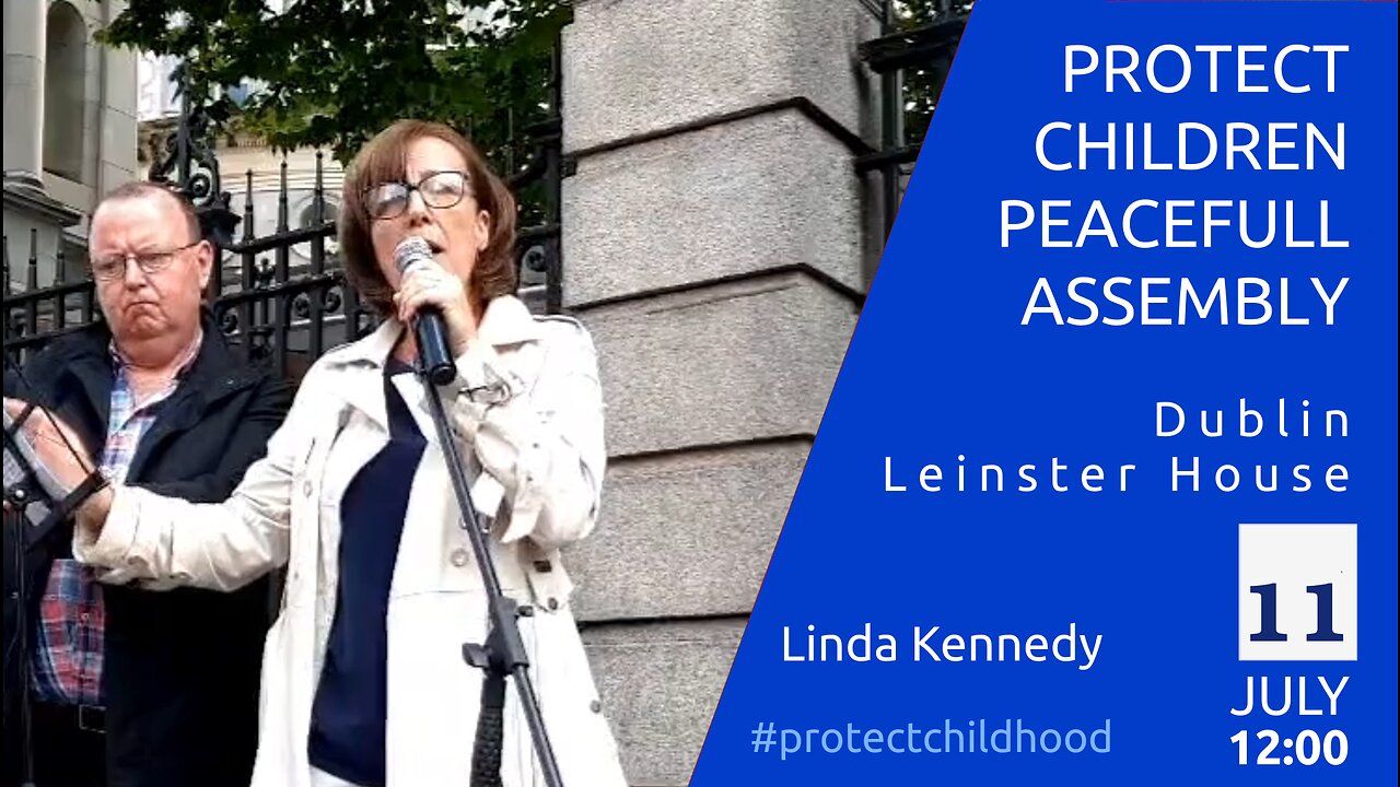 Linda Kennedy - Protect Children Peaceful Asembly - Dublin, Leinster House, 11 July 2023