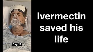 Ivermectin saved his life