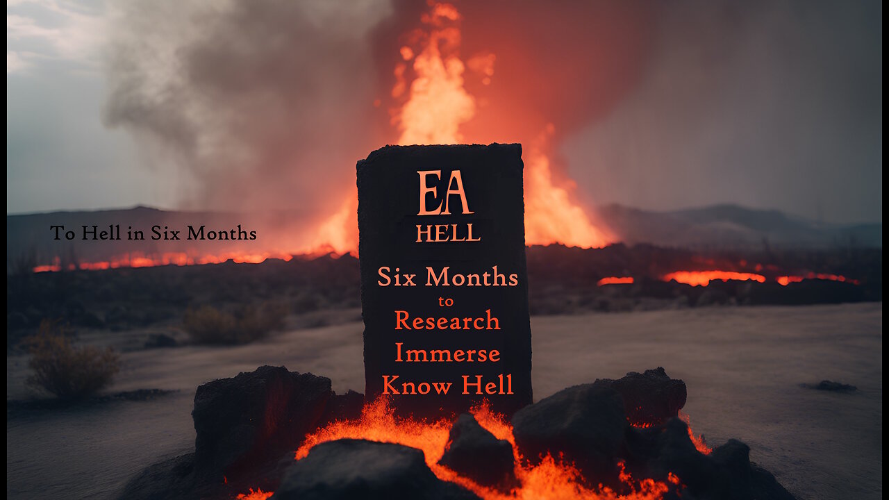 E199 To Hell in Six Months with Electronic Arts EA