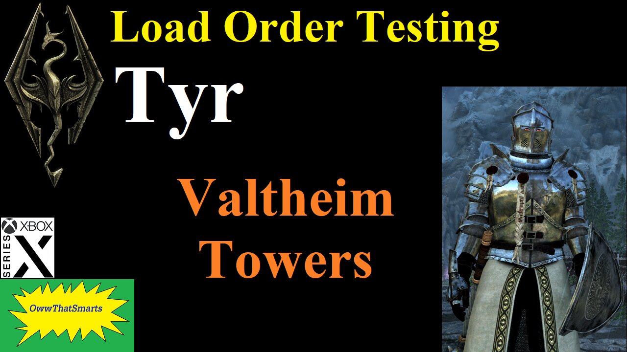 Skyrim (mods) - Load Order Testing - Tyr: Valtheim Towers