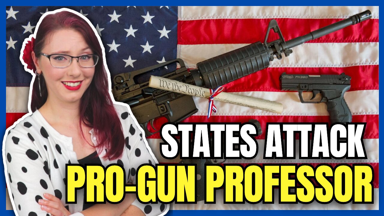 States Attack Pro-Gun Professor