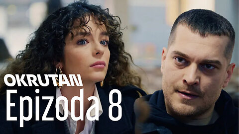 Okrutan 8. Epizoda