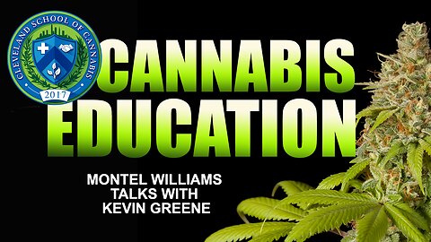 CANNABIS EDUCATION | KEVIN GREENE