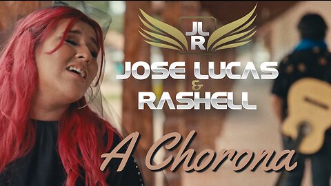 A CHORONA - Jose Lucas e Rashell