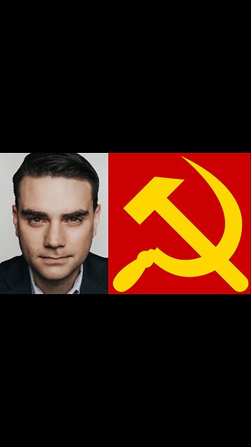 Ben Shapiro is a Communist?