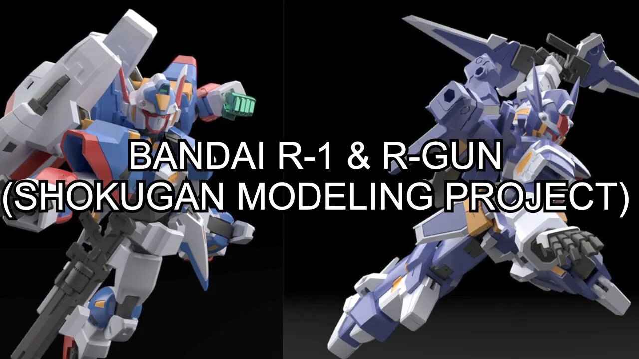 BANDAI R-1 & R-GUN (SHOKUGAN MODELING PROJECT)