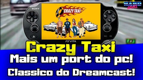 Crazy Taxi! Mais um port chegando para o PS Vita! TUTORIAL COMPLETO!