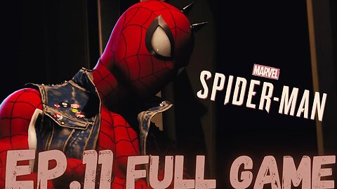 MARVEL'S SPIDER-MAN Gameplay Walkthrough EP.11- Negative Students FULL GAME