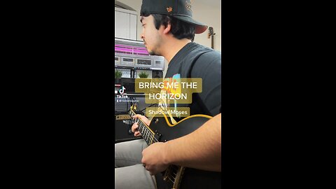 BRING ME THE HORIZON - SHADOW MOSES (Guitar Cover)